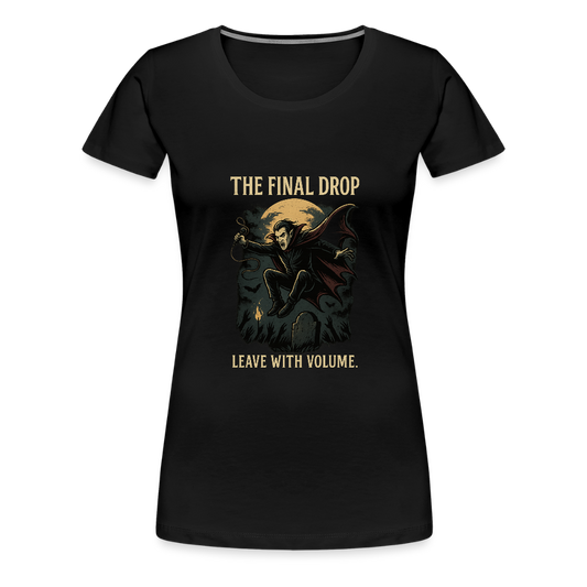Frauen Premium T-Shirt – The Final Drop – Gothic Shirt mit Konzert-Vibes und Stil - Schwarz
